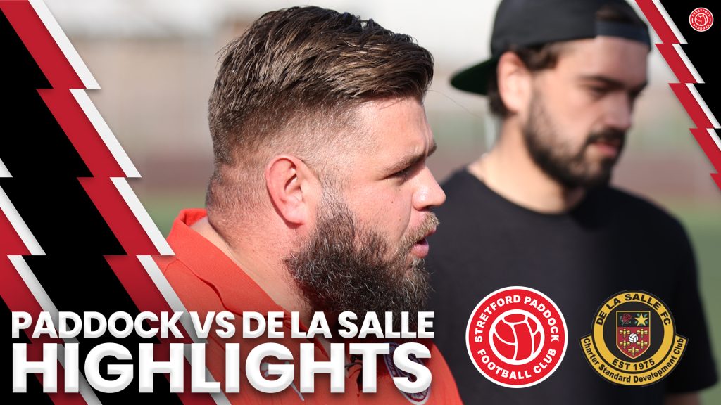 Tale Of Two Halves! Stretford Paddock vs De La Salle Highlights