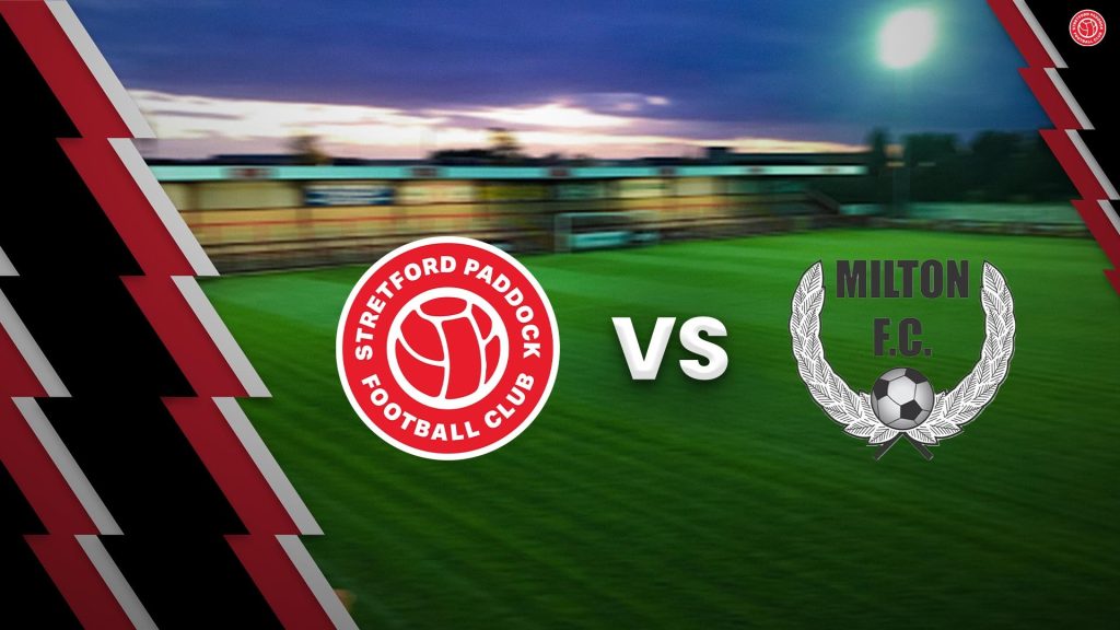 Stretford Paddock FC vs Milton FC Preview