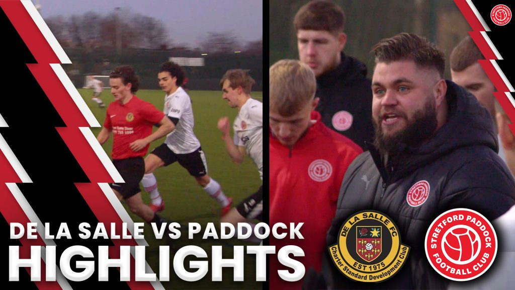 Biggest Game Of The Season!! | De La Salle vs Stretford Paddock FC | Match Highlights