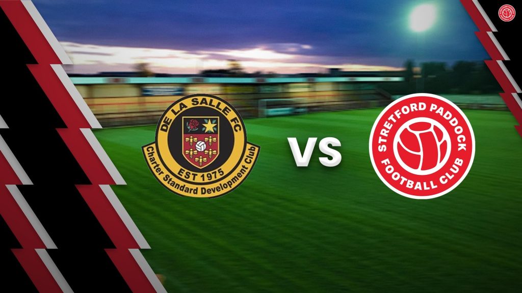 Stretford Paddock vs De La Salle Preview