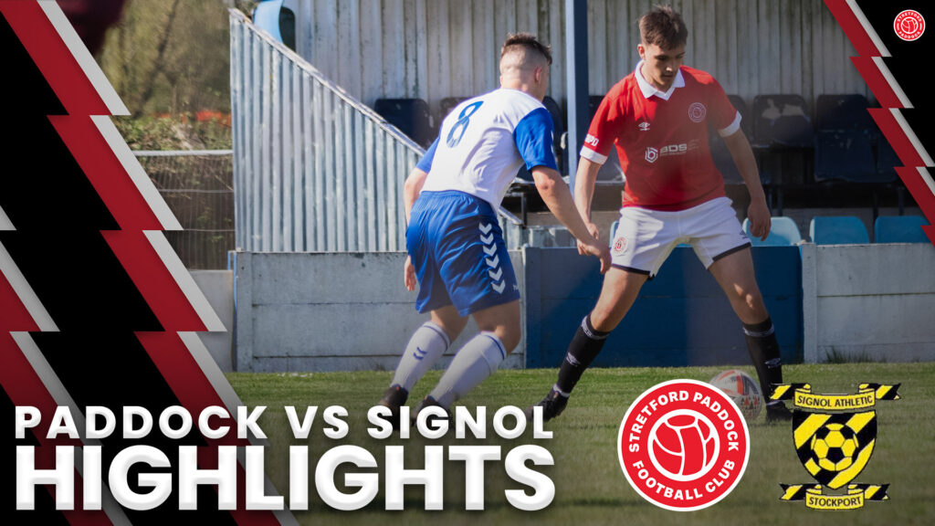 MUST WIN GAME… | Stretford Paddock FC vs Signol Old Boys | Match Highlights