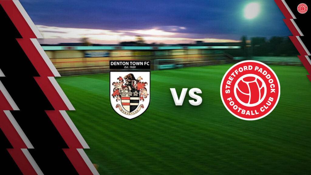 Match Preview: Denton Town vs Stretford Paddock