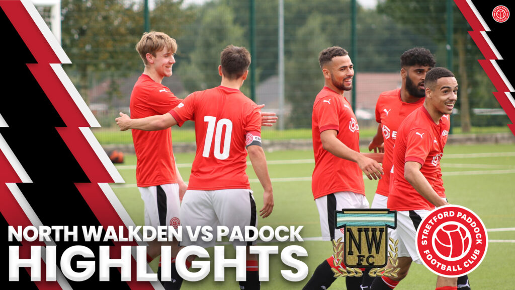 PADDOCK PERFECTION! | North Walkden vs Stretford Paddock FC | Match Highlights
