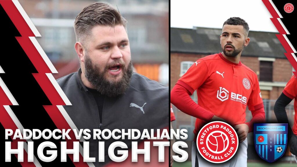 FIGHT BACK! | Stretford Paddock FC vs Rochdalians | Match Highlights