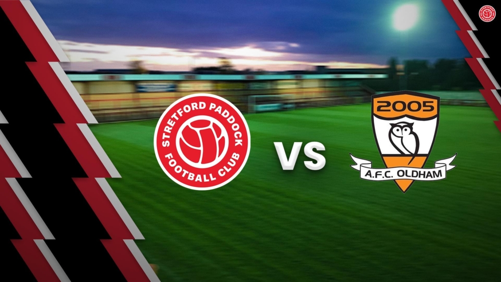 Stretford Paddock vs AFC Oldham Lookahead